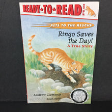 Load image into Gallery viewer, Ringo Saves The Day!: A True Story (Pets to the Rescue) (Ready to Read Level 1) (Andrew Clements) -reader paperback
