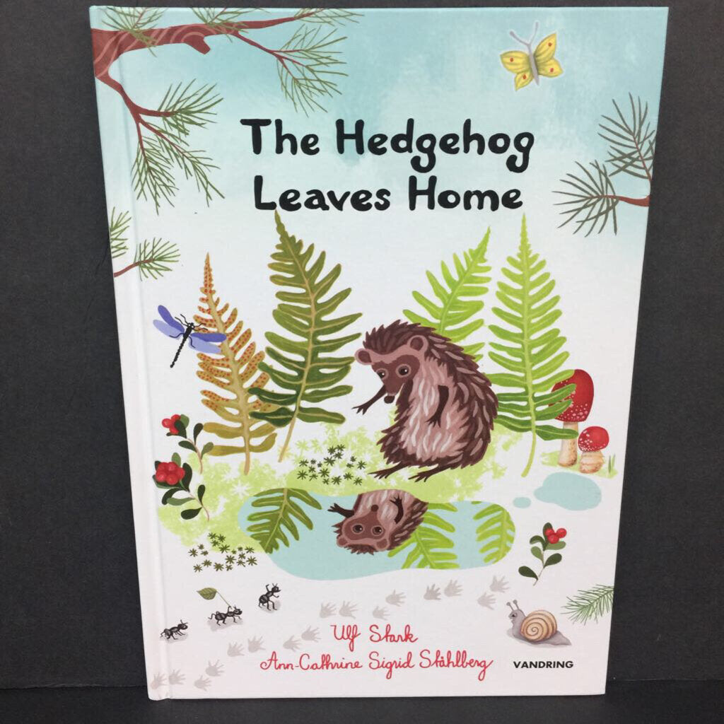 The Hedgehog Leaves Home (Ulf Stark) -hardcover