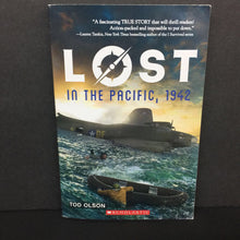Load image into Gallery viewer, Lost In the Pacific, 1942: Not a Drop to Drink (Tod Olson) (Notable Event) -educational chapter paperback
