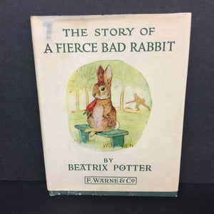 The Story of a Fierce Bad Rabbit (Beatrix Potter) (Peter Rabbit) -character hardcover
