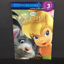 Load image into Gallery viewer, Tinkerbell: A Fairy Tale (Disney Fairies) (Step into Reading Level 3) -character reader paperback
