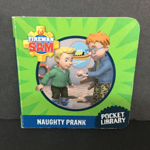 Load image into Gallery viewer, Naughty Prank (Fireman Sam Pocket Library) -character board
