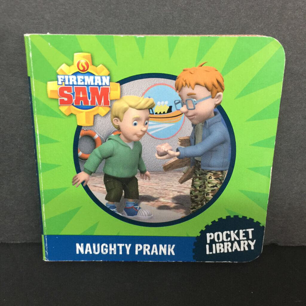 Naughty Prank (Fireman Sam Pocket Library) -character board