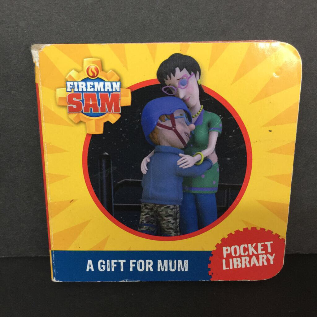 A Gift for Mum (Fireman Sam Pocket Library) -character board