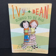 Load image into Gallery viewer, Bound to Be Bad (Ivy + Bean) (Annie Barrows) -series paperback
