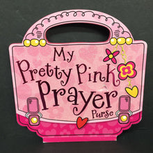 Load image into Gallery viewer, My Pretty Pink Prayer Purse (Gabrielle Mercer) -religion hardcover
