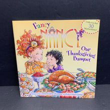 Load image into Gallery viewer, Our Thanksgiving Banquet (Fancy Nancy) (Jane O&#39;Connor &amp; Robin Preiss Glasser) (Season: Fall, Holiday) -character paperback

