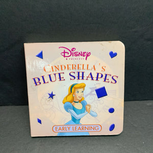 Cinderella's Blue Shapes (Disney Princess Early Learning) -character board