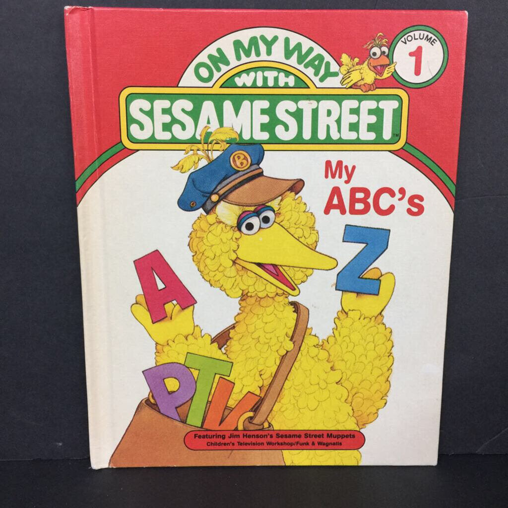 My ABC's (On My Way With Sesame Street Volume 1) (Vintage Collectible 1989) (Jim Henson's Muppets) -character hardcover
