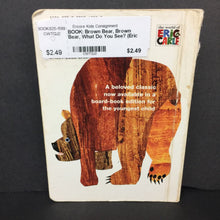 Load image into Gallery viewer, Brown Bear, Brown Bear, What Do You See? (Eric carle) -board
