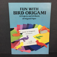Load image into Gallery viewer, Fun with Bird Origami (John Montroll) -activity paperback
