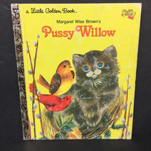 Load image into Gallery viewer, Pussy Willow (Margaret Wise Brown) (Golden Book, Vintage Collectible c.1979) -character hardcover
