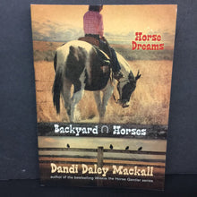 Load image into Gallery viewer, Horse Dreams (Backyard Horses) (Dandi Daley Mackall) -series paperback
