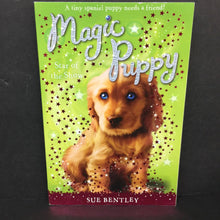 Load image into Gallery viewer, Star of the Show (Magic Puppy) (Sue Bentley) -series paperback
