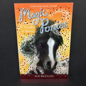 A Twinkle of Hooves (Magic Ponies) (Sue Bentley) -series paperback