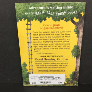 Good Morning, Gorillas (Magic Tree House) (Mary Pope Osborne) -series paperback