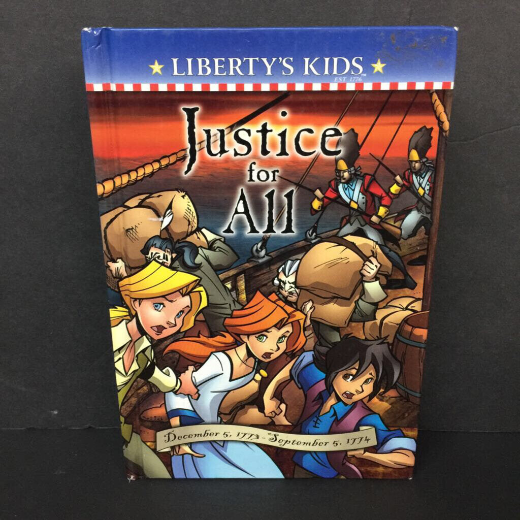 Justice for All (Liberty's Kids Est. 1776) (Amanda Stephens) (Notable Event - American Revolution) -series educational hardcover