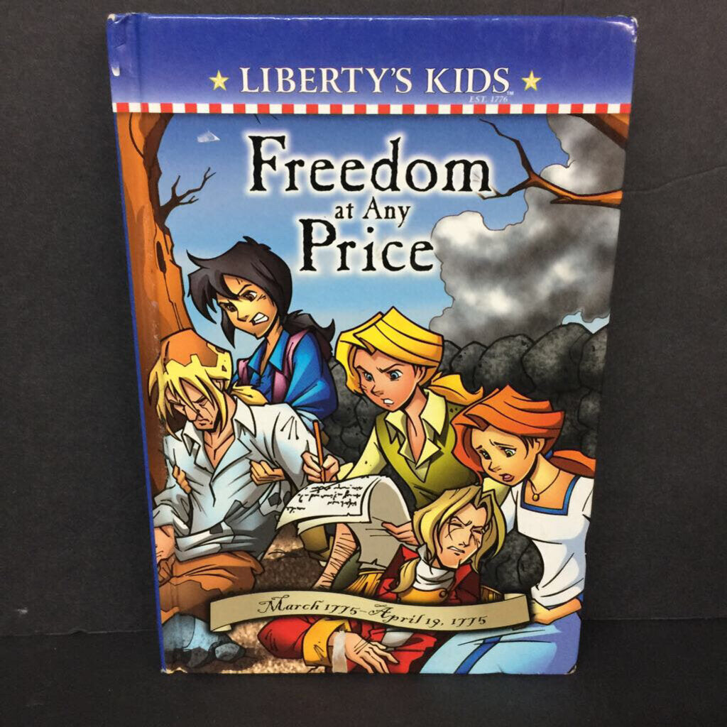 Freedom at Any Price (Liberty's Kids Est. 1776) (Amanda Stephens) (Notable Event - American Revolution) -series educational hardcover