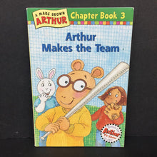 Load image into Gallery viewer, Arthur Makes the Team (Arthur Chapter Books) -series character paperback
