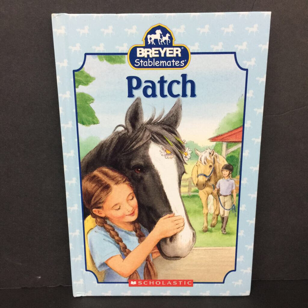 Patch (Breyer Stablemates) (Kristin Earhart) -character reader hardcover