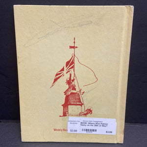 Where Was Patrick Henry on the 29th of May? (Jean Fritz) (Weekly Reader Children's Book Club, Vintage Collectible 1975) (Notable Person) -educational hardcover