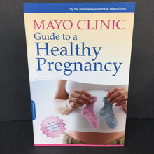 Load image into Gallery viewer, Mayo Clinic Guide to a Healthy Pregnancy -nursery parenting paperback
