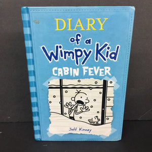 Cabin Fever (Diary of a Wimpy Kid) (Jeff Kinney) -series hardcover