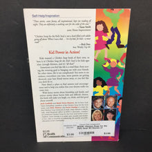Load image into Gallery viewer, Chicken Soup for the Kid's Soul: 101 Stories of Courage, Hope and Laughter (Jack Canfield, Mark Victor Hansen, Patty Hansen, Irene Dunlap) -inspirational paperback
