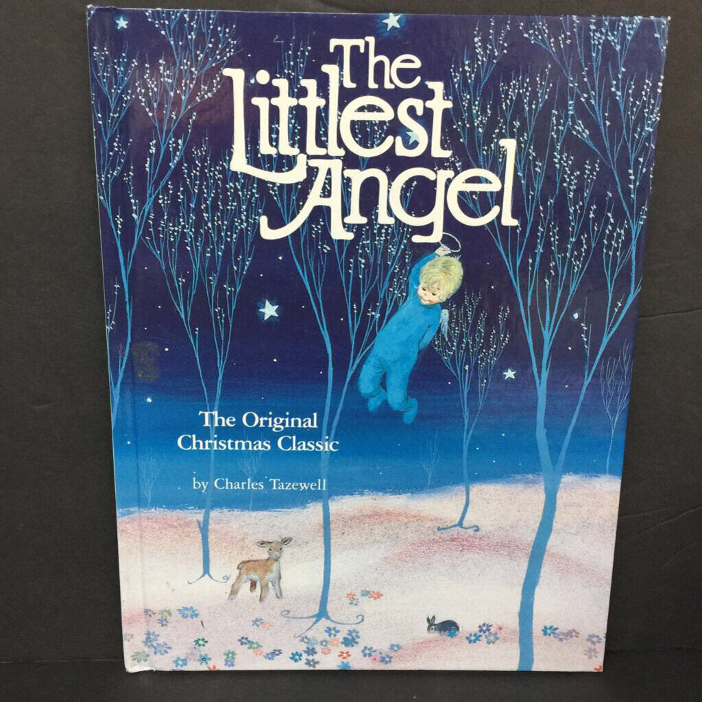 The Littlest Angel: the Original Christmas Classic (Charles Tazewell) (Season: Winter, Holiday) -hardcover