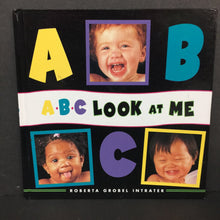 Load image into Gallery viewer, A-B-C Look At Me (Roberta Grobel Intrater) -hardcover
