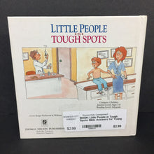 Load image into Gallery viewer, Little People in Tough Spots: Bible Answers for Young Children (V. Gilbert Beers &amp; Ronald A. Beers) -religion hardcover
