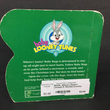 Load image into Gallery viewer, Where&#39;s Santa? (Joseph R. Ritchie) (Looney Tunes) (Season: Winter, Holiday: Christmas) (Lift-the-Flap) -character board
