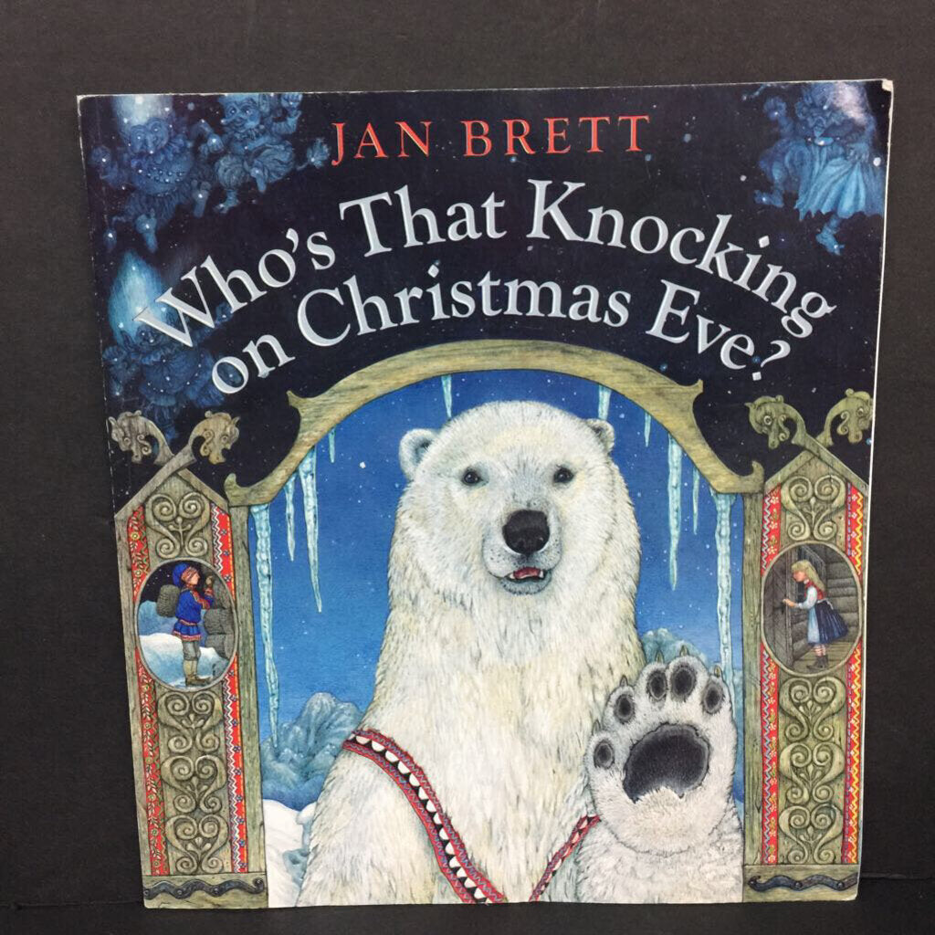 Who's That Knocking On Christmas Eve? (Season: Winter, Holiday) (Jan Brett) -paperback