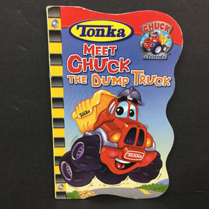 Meet Chuck the Dump Truck (Tonka: Chuck & Friends) -character board