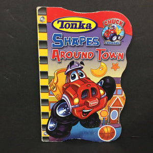 Shapes Around Town (Tonka: Chuck & Friends) -character board