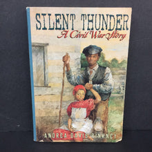 Load image into Gallery viewer, Silent Thunder: A Civil War Story (Andrea Davis Pinkney) (Historical Fiction - Notable Event) -chapter educational paperback
