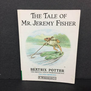 The Tale of Mr. Jeremy Fisher (Beatrix Potter) (Peter Rabbit) -character paperback