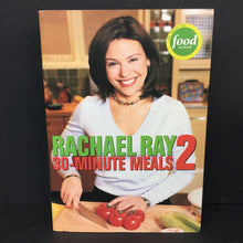 Load image into Gallery viewer, 30-Minute Meals 2 (Rachel Ray) -food paperback
