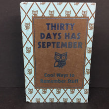 Load image into Gallery viewer, Thirty Days Has September: Cool Ways to Remember Stuff (Chris Stevens) (Language) -educational hardcover
