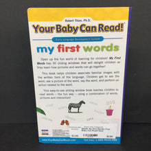 Load image into Gallery viewer, My First Words (Your Baby Can Read!: Early Language Development System) (Slide &amp; Learn) (Robert C. Titzer) (Language) -educational board
