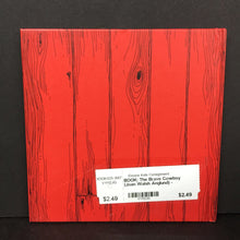 Load image into Gallery viewer, The Brave Cowboy (Joan Walsh Anglund) -hardcover
