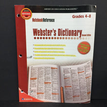 Load image into Gallery viewer, Notebook Reference Webster's Dictionary: Second Edition (Grades 4-8) (Language) -educational paperback
