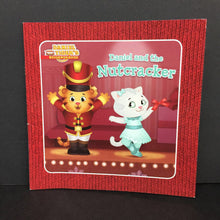 Load image into Gallery viewer, Daniel and the Nutcracker (Daniel Tiger&#39;s Neighborhood) (Season: Winter, Holiday: Christmas) -character paperback
