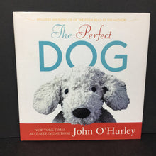 Load image into Gallery viewer, The Perfect Dog w/ CD (John O&#39;Hurley) -hardcover
