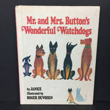 Load image into Gallery viewer, Mr. and Mrs. Button&#39;s Wonderful Watchdogs (Janice) (Weekly Reader Children&#39;s Book Club) -hardcover
