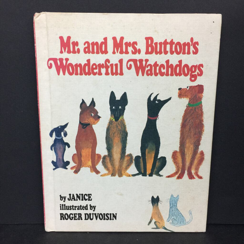 Mr. and Mrs. Button's Wonderful Watchdogs (Janice) (Weekly Reader Children's Book Club) -hardcover