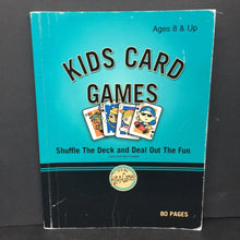 Load image into Gallery viewer, Kid Card Games: Shuffle the Deck and Deal Out the Fun -activity paperback
