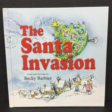 Load image into Gallery viewer, The Santa Invasion (Becky Barbier) (Season: Winter, Holiday: Christmas) -hardcover
