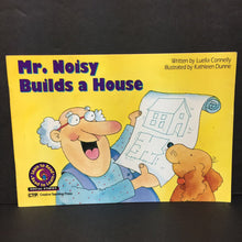 Load image into Gallery viewer, Mr. Noisy Builds a House (Learn to Read) (Luella Connelly) -reader paperback
