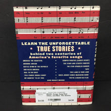 Load image into Gallery viewer, Songs Sung Red, White, and Blue: The Stories Behind America&#39;s Best-Loved Patriotic Songs (Ace Collins) (USA &amp; Music) (Notable Place) -educational hardcover
